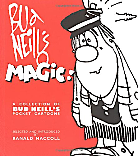 Book cover: Bud Neill's Magic! Collection of pocket cartoons.
